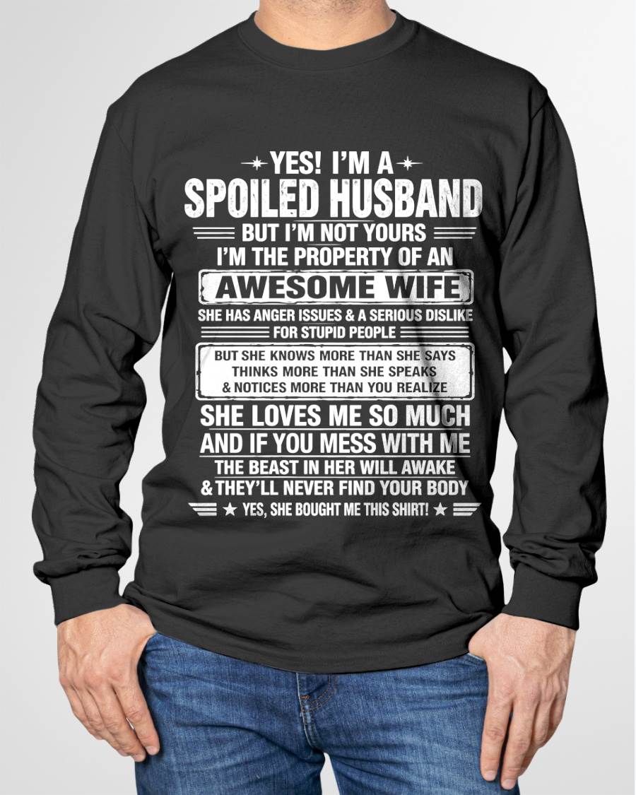 I'M A SPOILED HUSBAND BUT I'M NOT YOURS - SHIRT FROM WIFE TO HUSBAND – LUNA00 (SKU2608-628-00)
