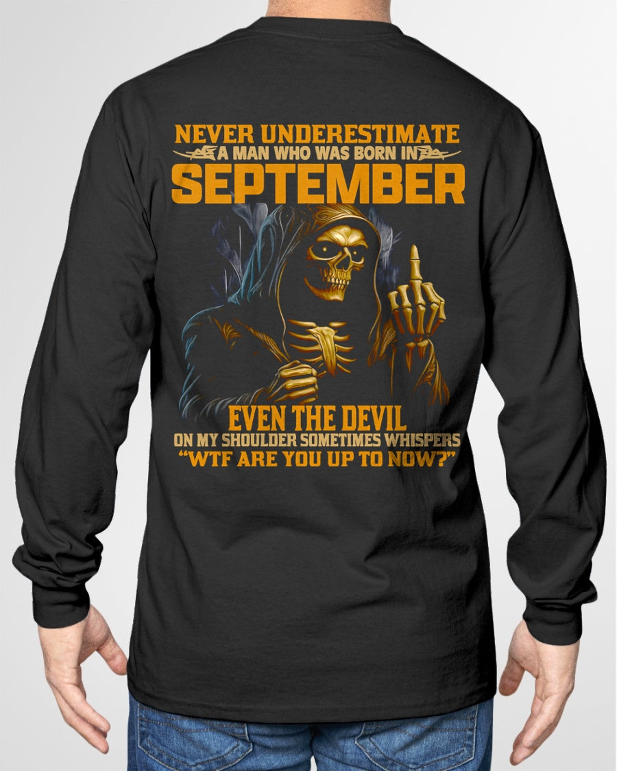 NEVER UNDERESTIMATE A MAN WHO WAS BORN IN SEPTEMBER - LUNA09 male (SKU12-276-09)