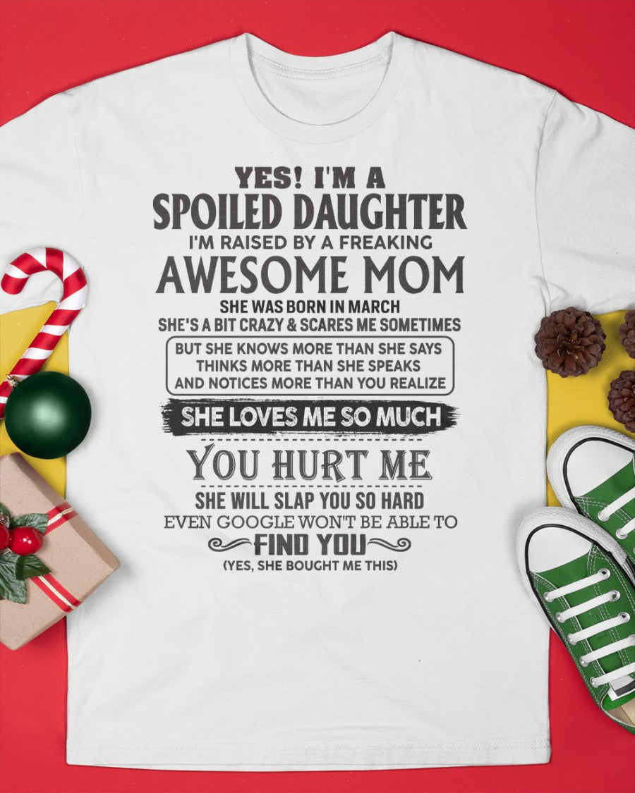 March - Spoiled Daughter - Perfect gift for daughter From Mom - LUNA03 (SKU-MD01-03)