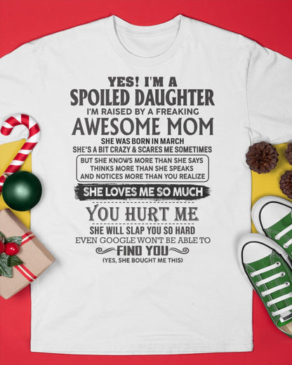March - Spoiled Daughter - Perfect gift for daughter From Mom - LUNA03 (SKU-MD01-03)