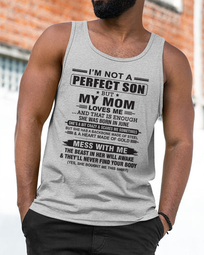 June - "I'M NOT A PERFECT SON BUT MY MOM LOVES ME" - Birthday Gift From June Mom / Woman - LUNA06 (SKU10-147-06)