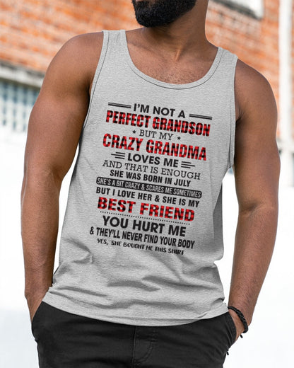 I’m Not A Perfect Grandson T-Shirt – Birthday Gift From July Grandma / Woman - LUNA07 (SKU10-167-07)