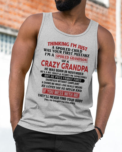 I'm A Spoiled Grandson Of A Crazy Grandpa T-Shirt – Birthday Gift From November Grandpa / Man - LUNA11 (SKU10-05-11)