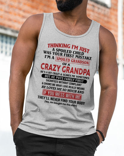 I'm A Spoiled Grandson Of A Crazy Grandpa T-Shirt – Birthday Gift From Grandpa / Man - LUNA00 (SKU10-05-00)