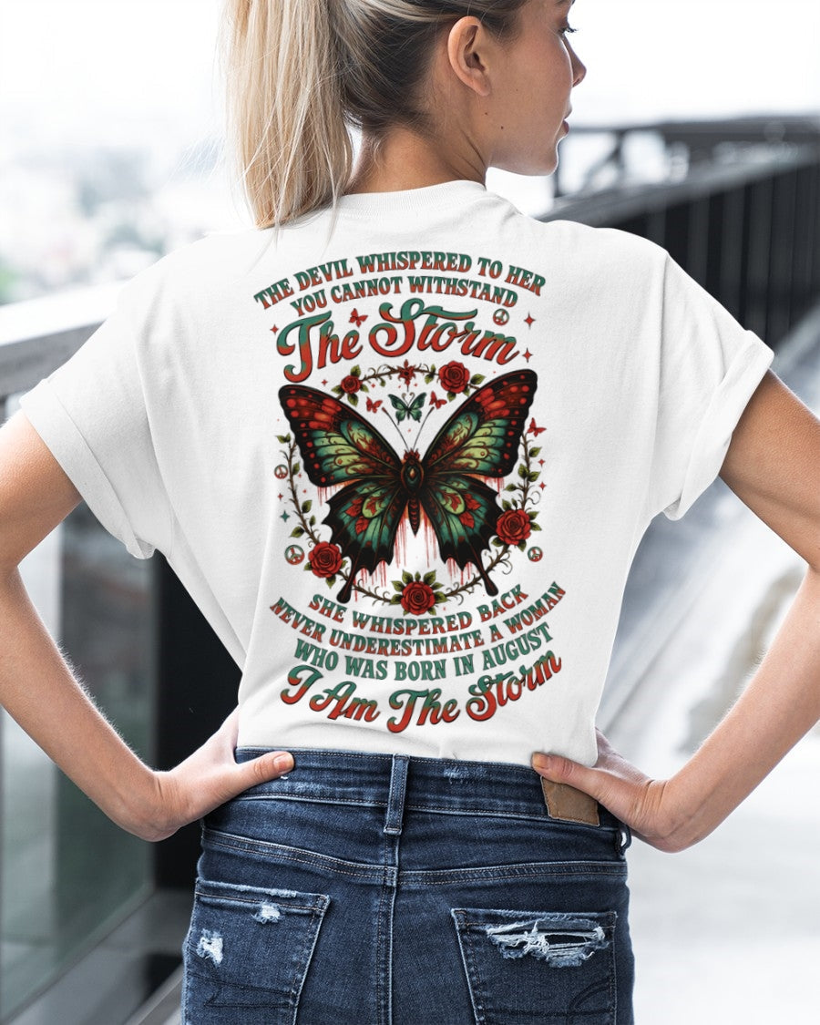 The Devil Whispered to Her – I Am the Storm August Woman Shirt - LUNA08 FMA (SKU10-72-08)