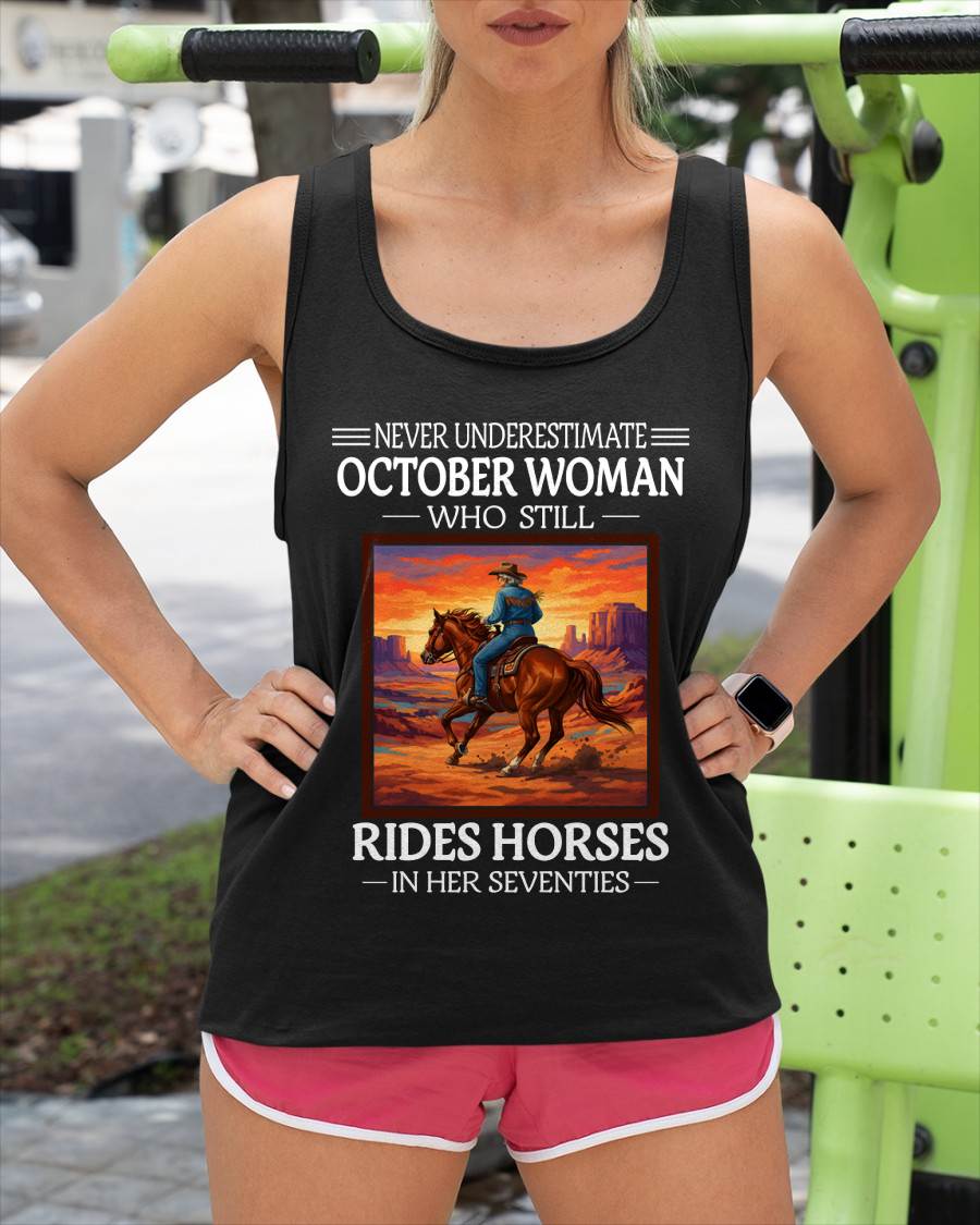 OCTOBER SHIRT, A WOMAN WHO STILL RIDES HORSES IN HER SEVENTIES - LUNA10 (SKU2604-289-10)