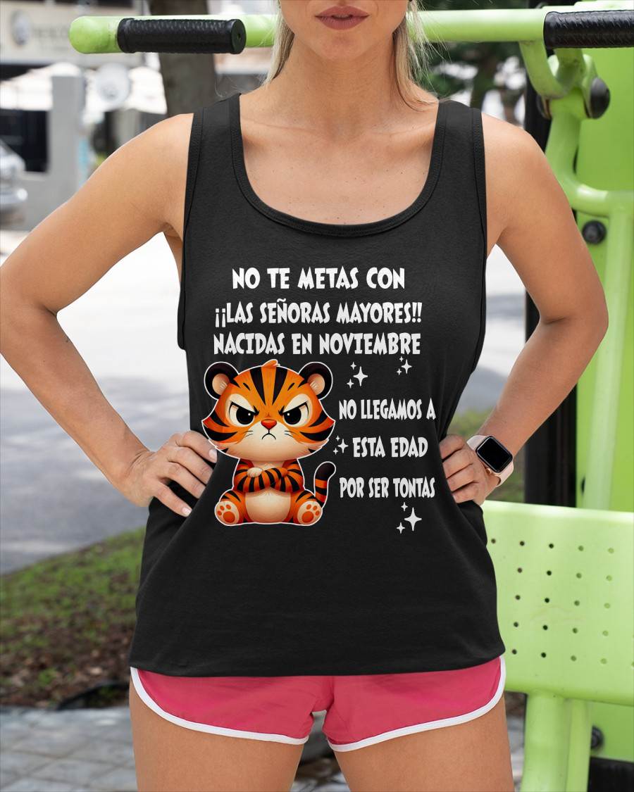 NOVIEMBRE SHIRT, NO TE METAS CON MUJERES MAYORES - FMA LUNA11 (SKU2604-164-11)