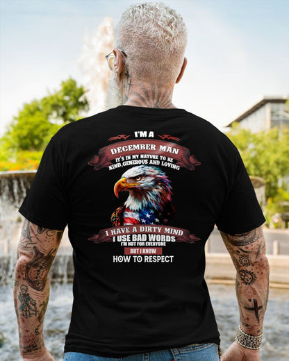 DECEMBER - KNOW HOW TO RESPECT - BIRTHDAY T-SHIRT FOR MEN - EBIL12 (SKU12-311-12)
