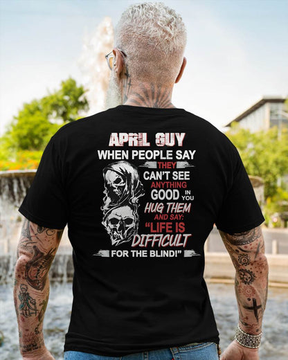 APRIL - HUG THEM AND SAY... - BIRTHDAY T-SHIRT FOR MEN - SNOW04 (SKU12-253-04)
