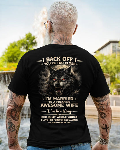 BACK OFF! YOU'RE TOO CLOSE - GIFT FROM WIFE - EBIL00 (SKU26T-01-25-00)