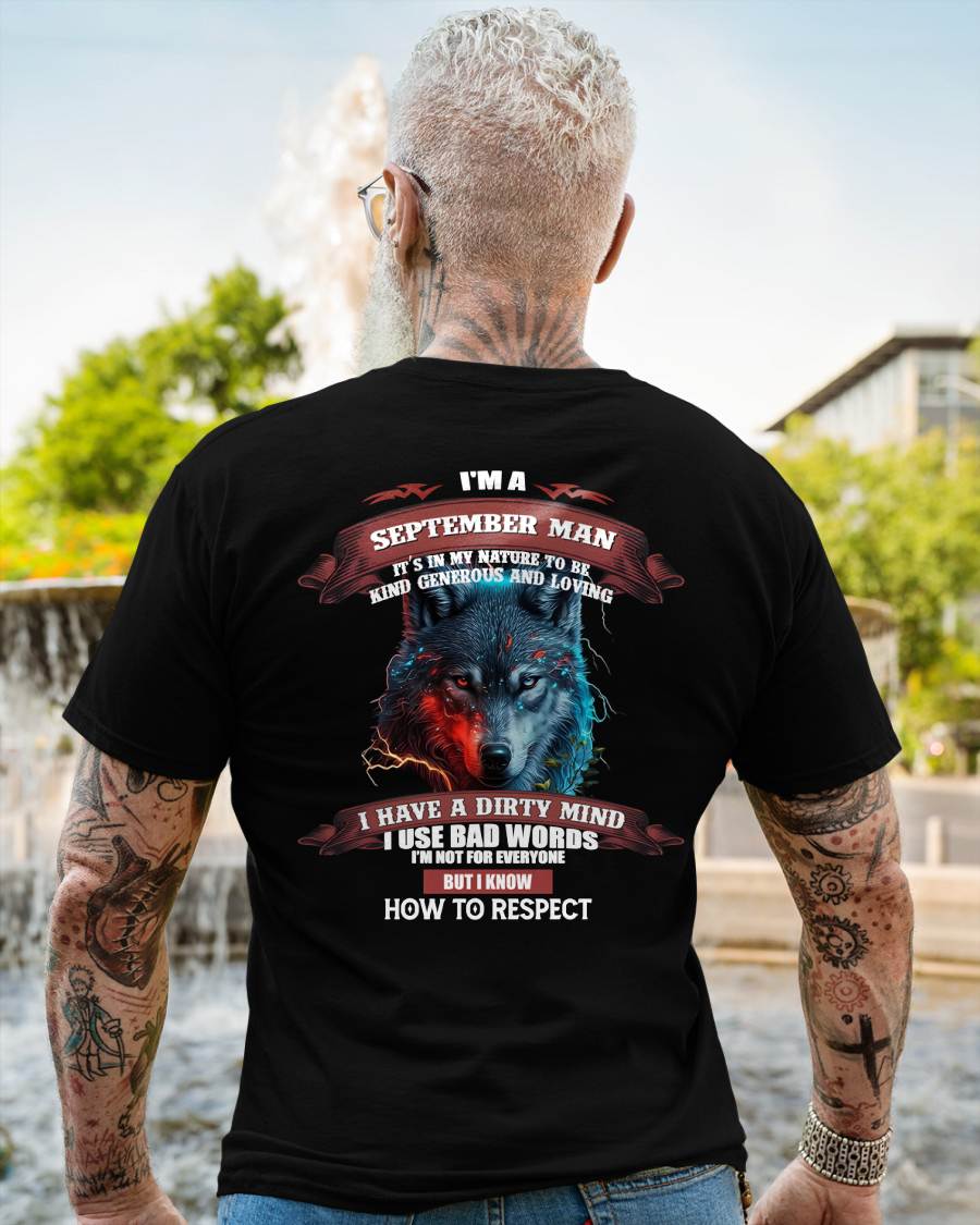 SEPTEMBER - KNOW HOW TO RESPECT - BIRTHDAY T-SHIRT FOR MEN - SNOW09 (SKU12-162-09)