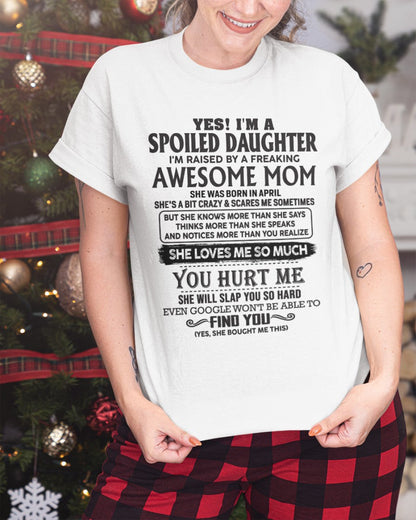 April - Spoiled Daughter - Perfect gift for daughter From Mom - LUNA04 (SKU-MD01-04)
