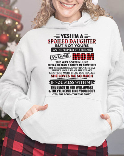 June - Spoiled Daughter Of Awesome Mom T-Shirt - Perfect Gift From Mom - LUNA06 (SKU11-149-06)