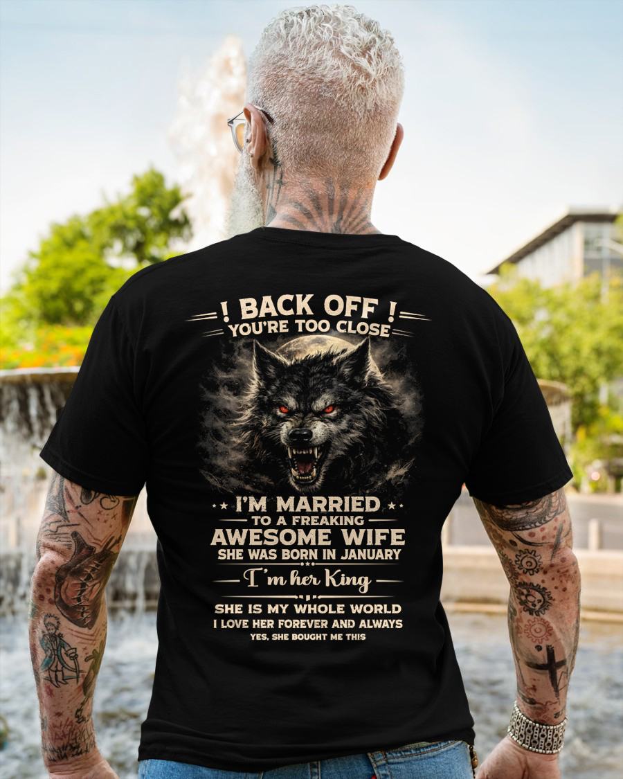 JANUARY - BACK OFF! YOU'RE TOO CLOSE - GIFT FROM WIFE - EBIL01 (SKU26T-01-25-01)