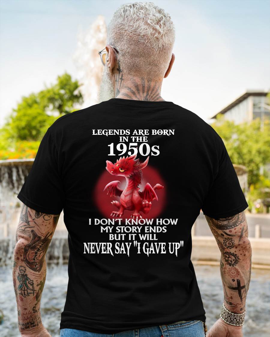 1950s - NEVER SAY GIVE UP - BIRTHDAY T-SHIRT FOR MEN - SNOW00 (SKU12-163-1950)