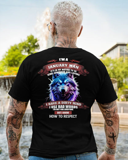 JANUARY - KNOW HOW TO RESPECT - BIRTHDAY T-SHIRT FOR MEN - EBIL01 (SKU12-312-01)