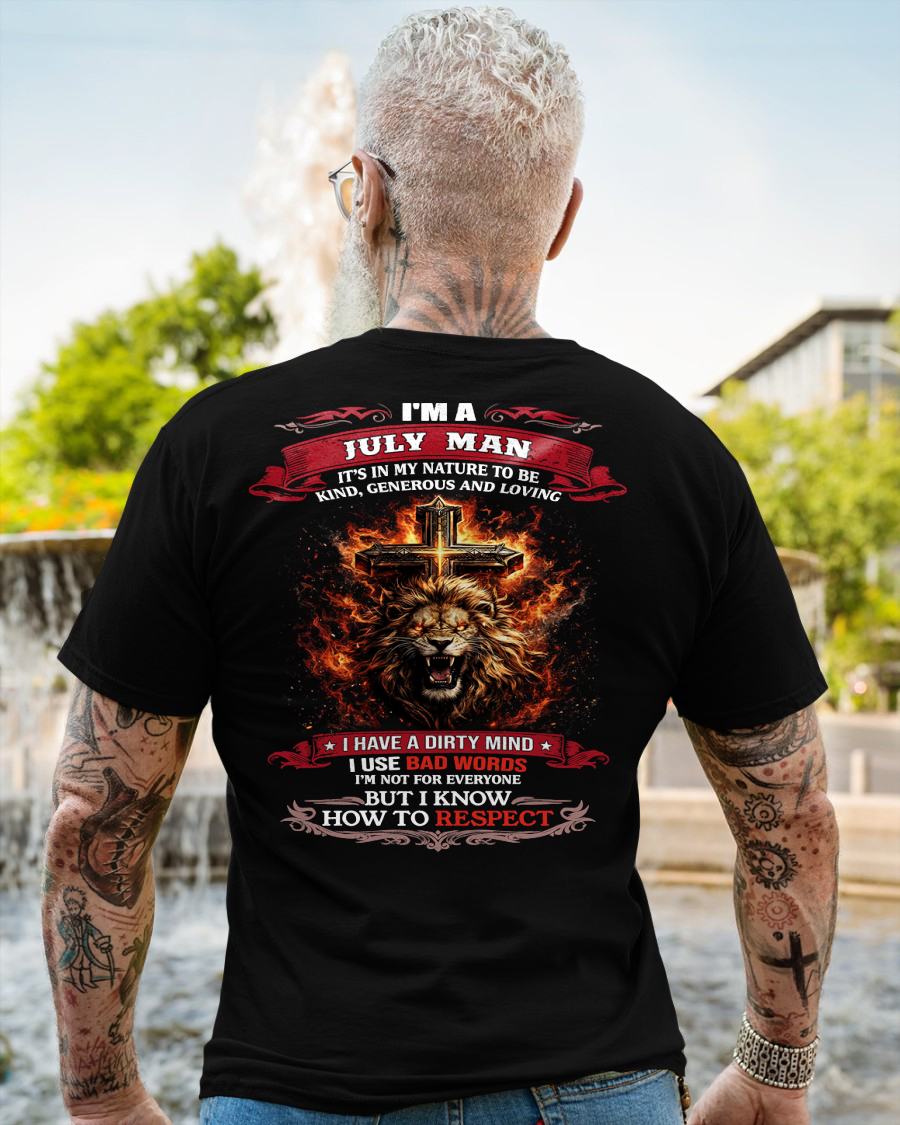 JULY - KIND AND LOVING ARE MY NATURE - PREMIUM DTG PRINT BIRTHDAY T-SHIRT FOR MEN - EBIL07 (SKU26T-01-31-07)