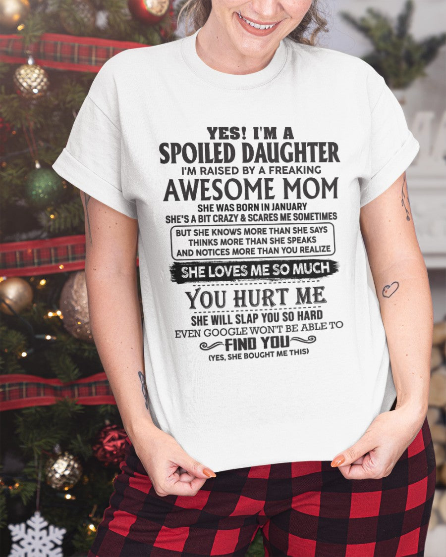 January - Spoiled Daughter - Perfect gift for your daughter From Mom - LUNA01 (SKU-MD01-01)