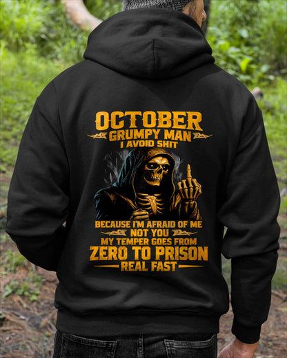 OCTOBER - GRUMPY MAN — I AVOID SHIT BECAUSE I'M AFRAID OF MY TEMPER - SHIRT FOR MEN - LUNA10 (SKU2609-368-10)