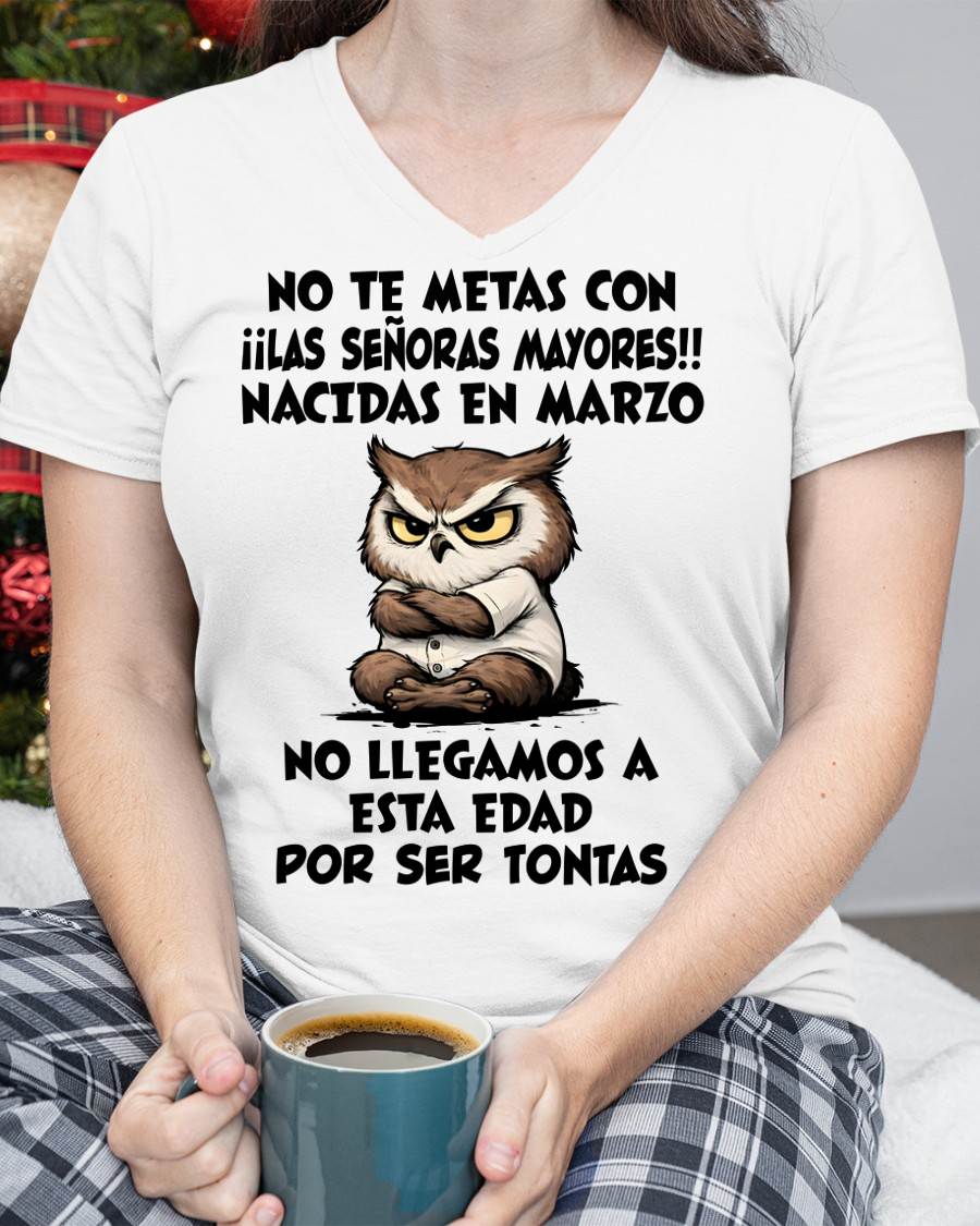 MARZO SHIRT, NO TE METAS CON MUJERES MAYORES - FMA LUNA03 (SKU2604-163-03)