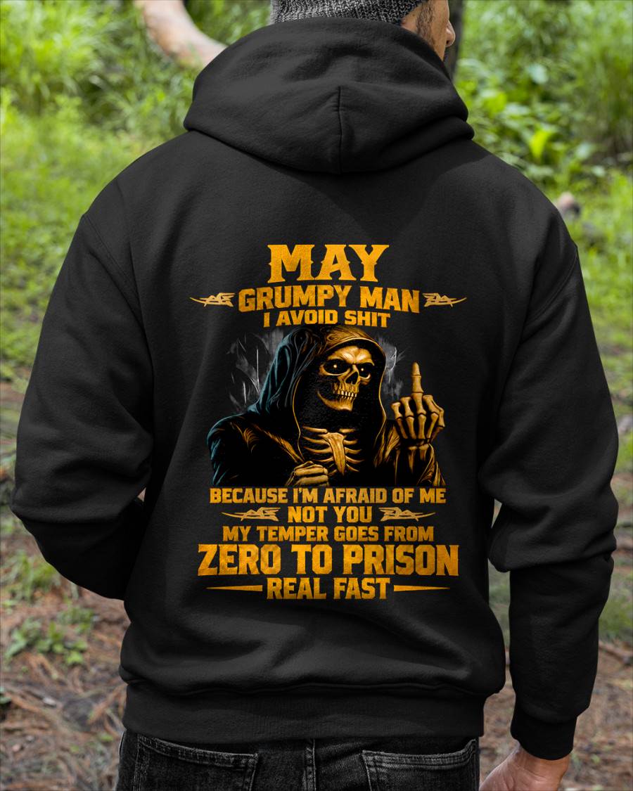 MAY - GRUMPY MAN — I AVOID SHIT BECAUSE I'M AFRAID OF MY TEMPER - SHIRT FOR MEN - LUNA05 (SKU2609-368-05)