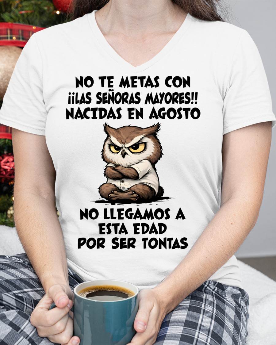 AGOSTO SHIRT, NO TE METAS CON MUJERES MAYORES - FMA LUNA08 (SKU2604-163-08)