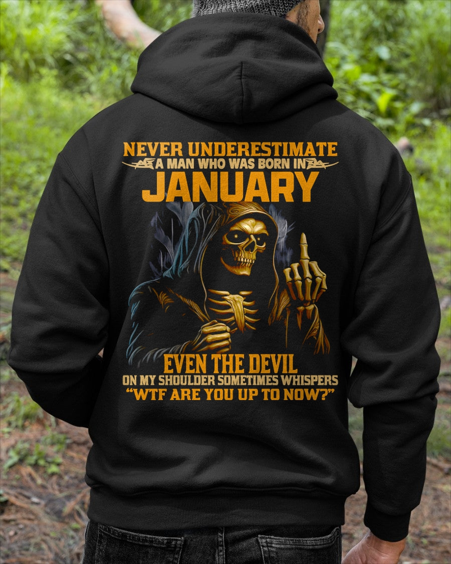 NEVER UNDERESTIMATE A MAN WHO WAS BORN IN JANUARY - LUNA01 male (SKU12-276-01)