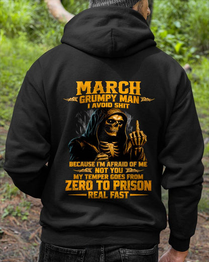 MARCH - GRUMPY MAN — I AVOID SHIT BECAUSE I'M AFRAID OF MY TEMPER - SHIRT FOR MEN - LUNA03 (SKU2609-368-03)