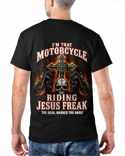 I’M THAT MOTORCYCLE RIDING JESUS FREAK THE DEVIL WARNED YOU ABOUT - SHIRT FOR MEN - LUNA00(SKU2608-459)