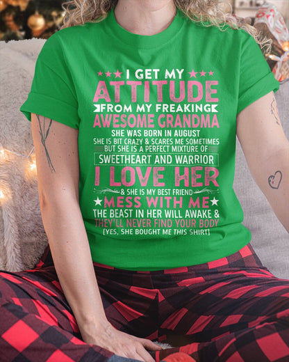 I GET MY ATTITUDE FROM MY GRANDMA AUGUST EDITION – FROM GRANDMA TO GRANDDAUGHTER NINA08 (SKU07-163-08)