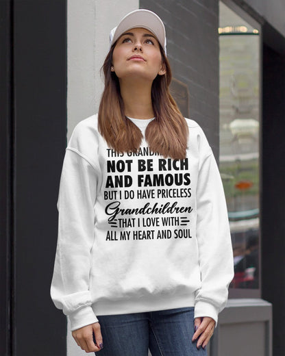 THIS GRANDMA MAY NOT BE RICH AND FAMOUS BUT I DO HAVE PRICELESS Grandchildren - from grandma LUNA00