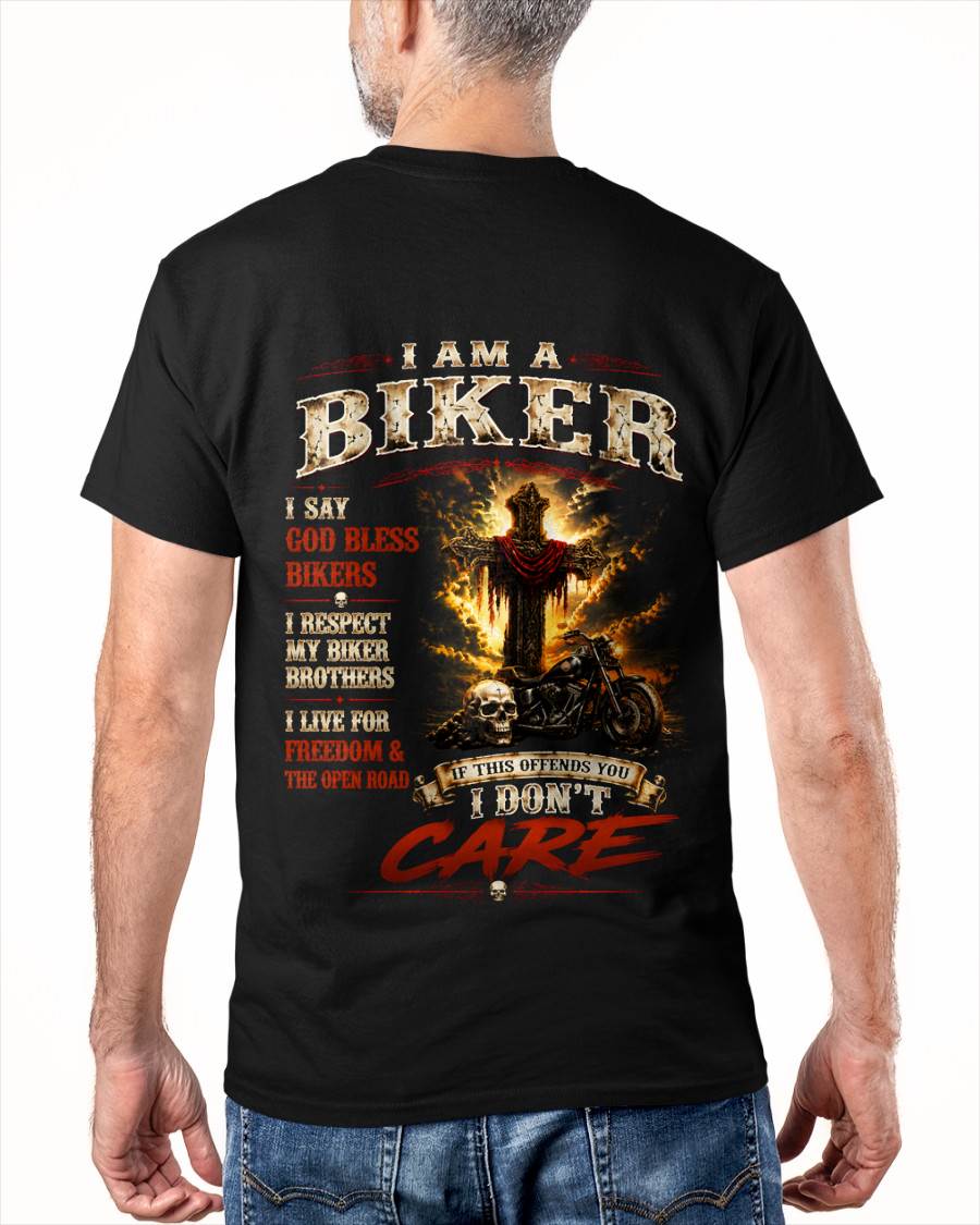 I AM A BIKER GOD BLESS BIKERS RESPECT MY BROTHERS LIVE FOR FREEDOM & THE OPEN ROAD - SHIRT FOR MEN - LUNA00 (SKU2608-172)