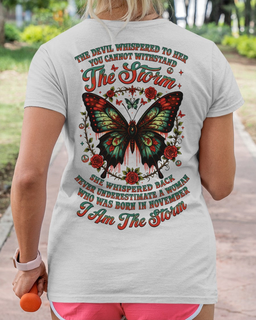 The Devil Whispered to Her – I Am the Storm November Woman Shirt - LUNA11 FMA (SKU10-72-11)