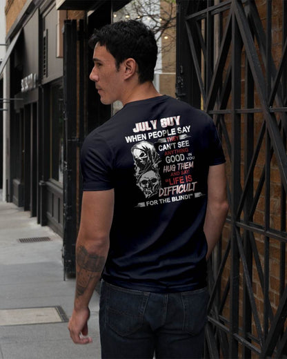 JULY -  HUG THEM AND SAY... - BIRTHDAY T-SHIRT FOR MEN - SNOW07 (SKU12-253-07)