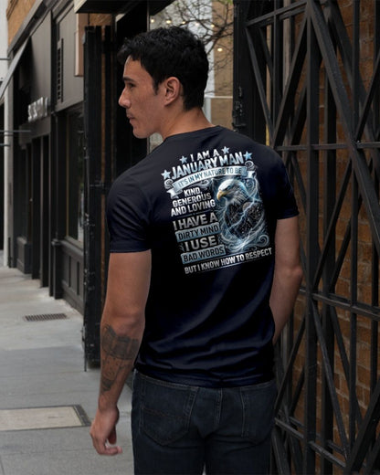JANUARY - DIRTY MIND BUT KNOW HOW TO RESPECT - PREMIUM DTG PRINT - BIRTHDAY T-SHIRT FOR MEN - LUNA01 (SKU2604-53-01)