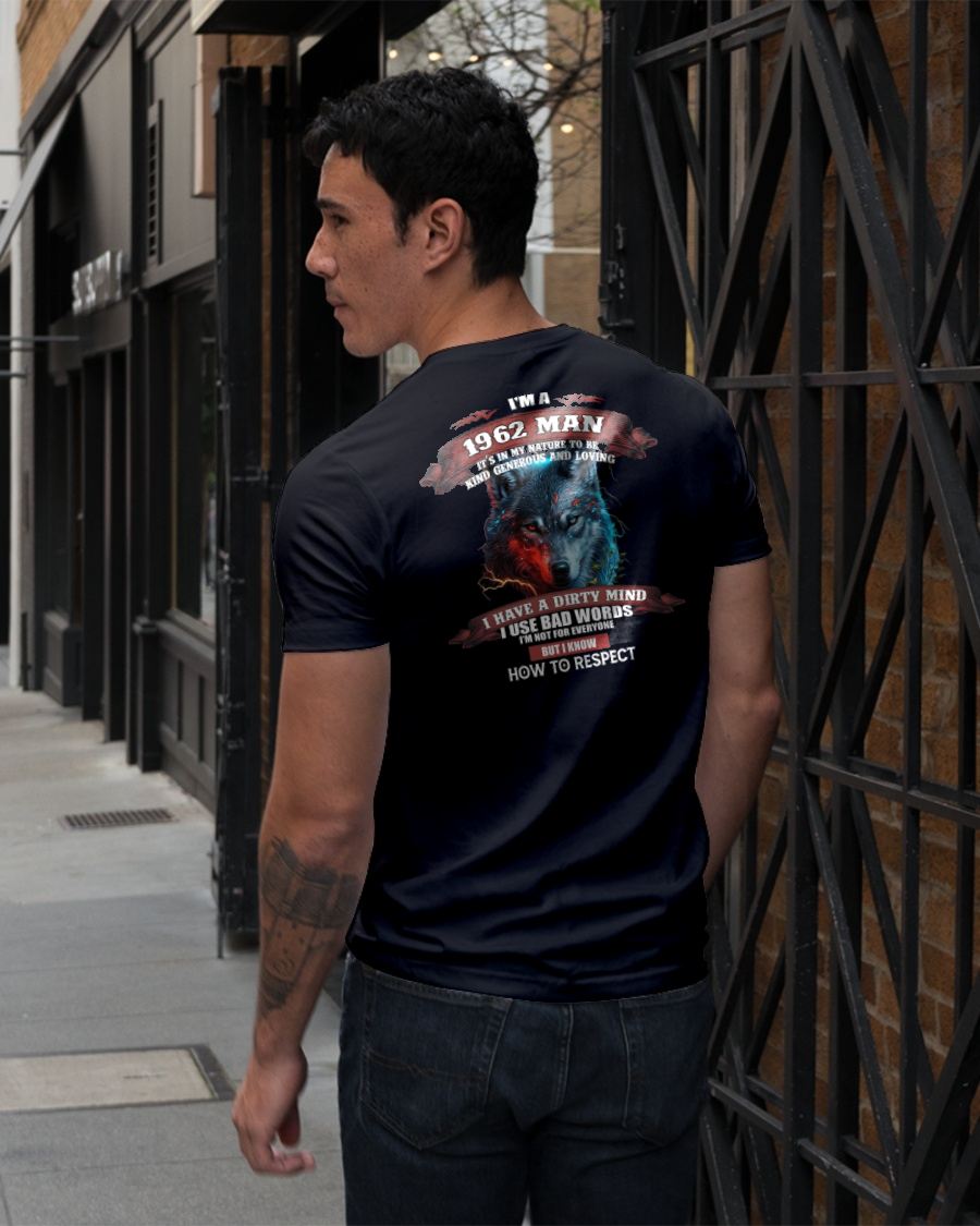 BORN IN 1962 - KNOW HOW TO RESPECT - BIRTHDAY T-SHIRT FOR MEN - LUNA1962 (SKU12-286-1962)