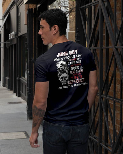 JUNE -  HUG THEM AND SAY... - BIRTHDAY T-SHIRT FOR MEN - SNOW06 (SKU12-253-06)