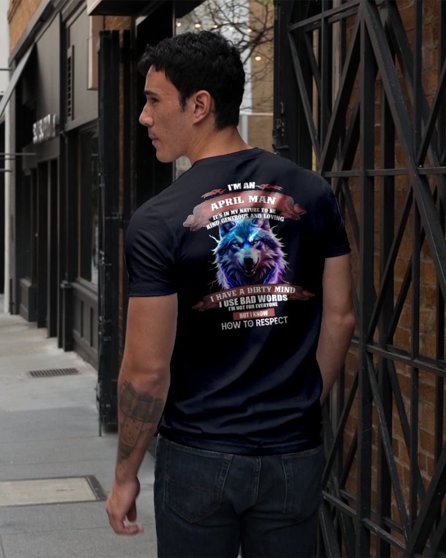 APRIL - KNOW HOW TO RESPECT - BIRTHDAY T-SHIRT FOR MEN - EBIL04 (SKU12-312-04)