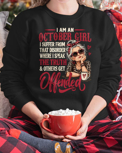 OCTOBER - I SPEAK THE TRUTH, EVEN IF OTHERS GET OFFENDED - SHIRT FOR WOMEN - LUNA10 (SKU2609-326-10)