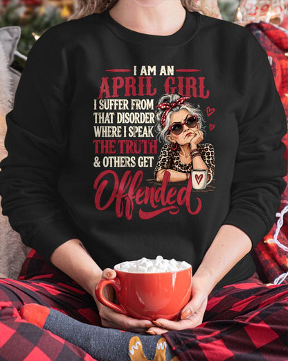 APRIL - I SPEAK THE TRUTH, EVEN IF OTHERS GET OFFENDED - SHIRT FOR WOMEN - LUNA04 (SKU2609-326-04)