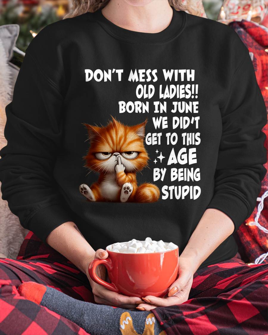 JUNE SHIRT, DON’T MESS WITH OLD LADIES - FMA LUNA06 (SKU2604-31-06)