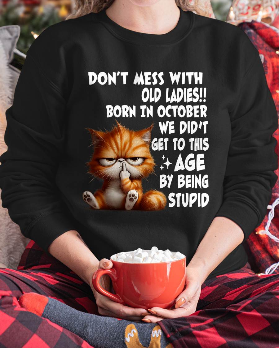 OCTOBER SHIRT, DON’T MESS WITH OLD LADIES - FMA LUNA10 (SKU2604-31-10)