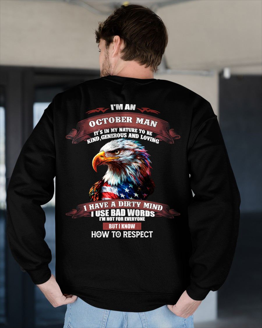 OCTOBER - KNOW HOW TO RESPECT - BIRTHDAY T-SHIRT FOR MEN - EBIL10 (SKU12-311-10)