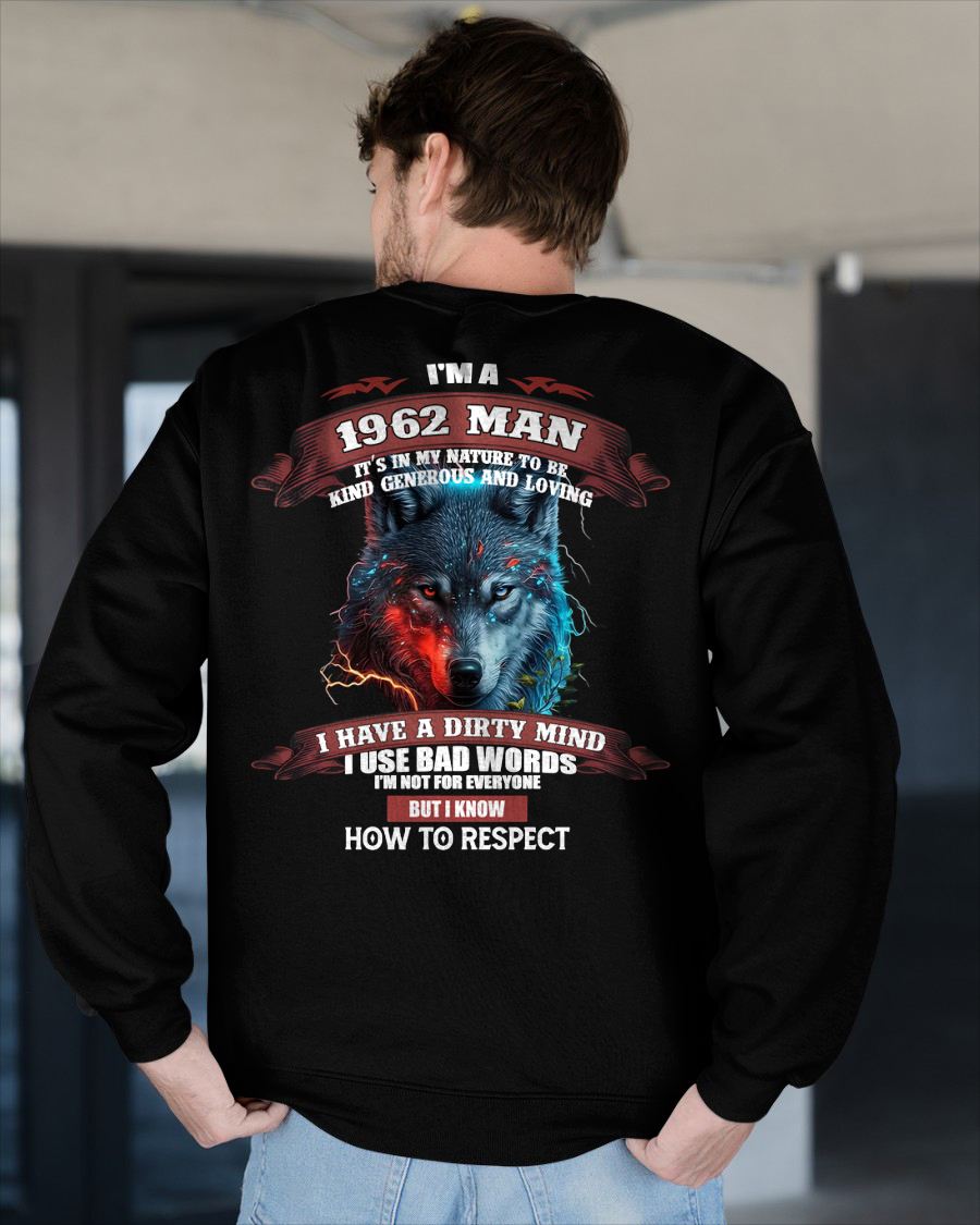 BORN IN 1962 - KNOW HOW TO RESPECT - BIRTHDAY T-SHIRT FOR MEN - LUNA1962 (SKU12-286-1962)