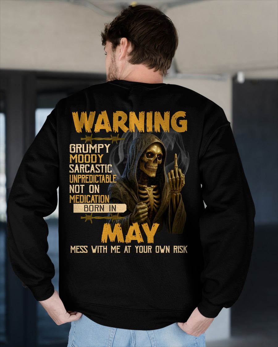 MAY - WARNING GRUMPY MOODY - BIRTHDAY T-SHIRT FOR MEN - EBIL05 (SKU26T-01-07-05)