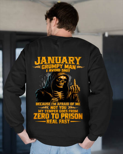 JANUARY - GRUMPY MAN — I AVOID SHIT BECAUSE I'M AFRAID OF MY TEMPER - SHIRT FOR MEN - LUNA01 (SKU2609-368-01)