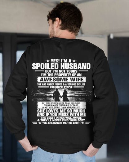 YES! I'M A SPOILED HUSBAND BUT I'M NOT YOURS I'M THE PROPERTY OF AN AWESOME WIFE - SHIRT FROM WIFE TO HUSBAND - LUNA00 (SKU2608-650-00)
