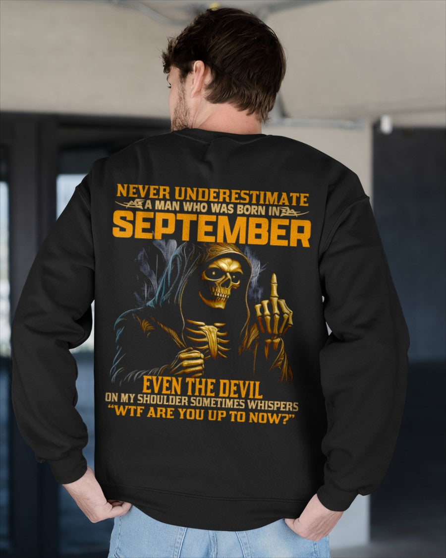 NEVER UNDERESTIMATE A MAN WHO WAS BORN IN SEPTEMBER - SNOW09 male (SKU12-276-09)