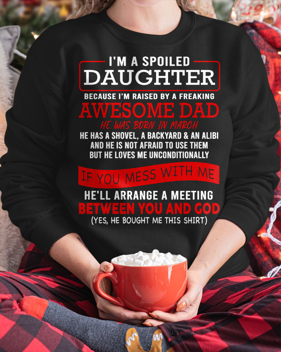MARCH - I'M A SPOILED DAUGHTER - FROM DAD TO DAUGHTER - LUNA03 (SKU26T-01-30-03)