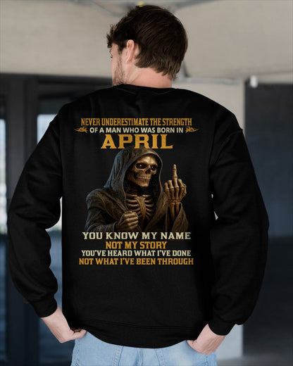 APRIL - NEVER UNDERESTIMATE - BIRTHDAY T-SHIRT FOR MEN - LUNA04 (SKU26T-01-06-04)